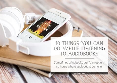 10 Things You Can Do While Listening To Audiobooks Word Revel