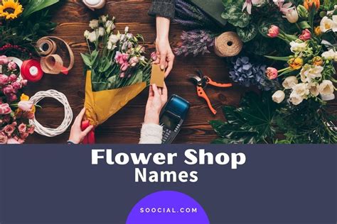 707 Flower Shop Names That Let Your Business Bloom Soocial