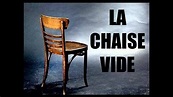La Chaise Vide - YouTube