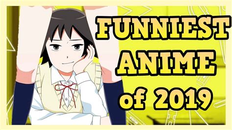The Funniest Anime Of 2019 Wasteful Days Of High School