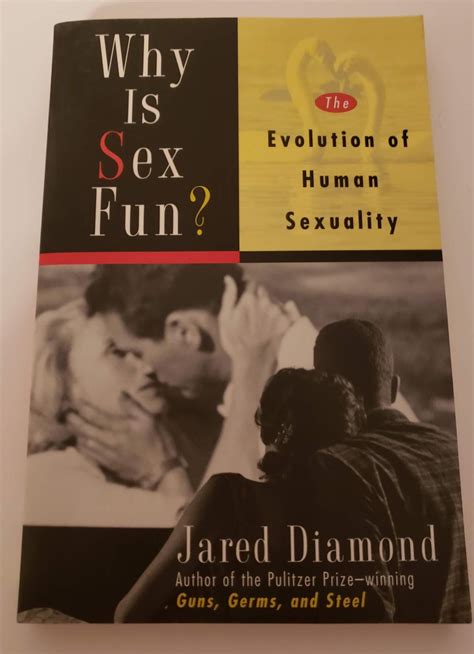 Why Is Sex Fun The Evolution Of Human Sexuality Science Masters By