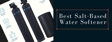 7 Best Salt-Based Water Softeners | Reviews & Resources | Artywater.com