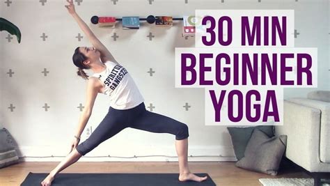 Beginner Yoga Yoga Foundation Flow For Strength And Flexibility 30 Min
