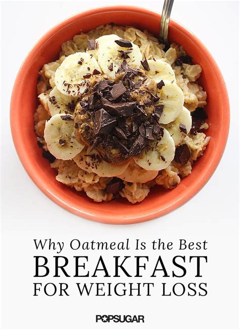 Oats can provide you with healthy fibre and a load of nutrients. Why Oatmeal Is the Best Breakfast For Weight Loss ...