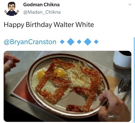 Happy 63rd Birthday Walter White Rbreakingbad