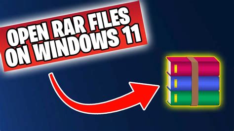 How To Open Rar Files On Windows 11 Youtube