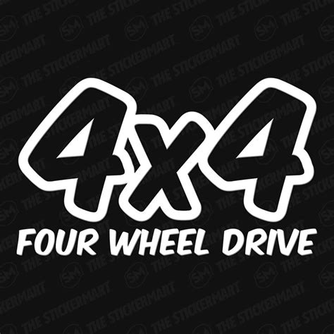 4x4 Four Wheel Drive Vinyl Decal Four Wheel Drive Vinyl Decals