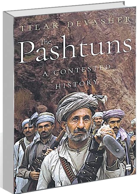 ‘the Pashtuns A Contested History Is All About Pashtun History