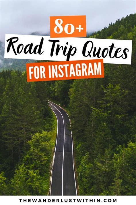 101 Best Road Trip Quotes To Inspire You To Hit The Road In 2021 The