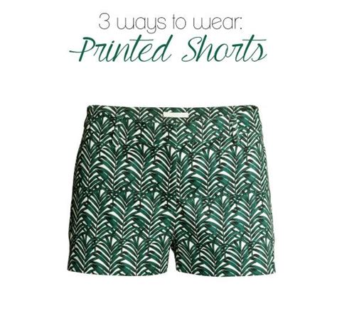 3 Ways To Wear Printed Shorts Printed Shorts How To Wear Shorts