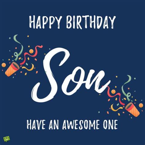 Happy Birthday Son The Best Wishes For Your Special Guy