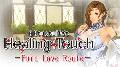 A Housewifes Healing Touch Pure Love Route Kagura Games