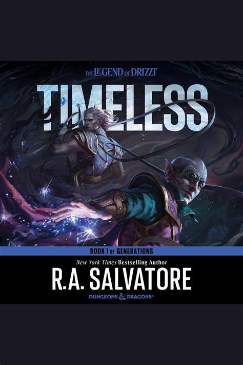 Timeless By R A Salvatore And Victor Bevine Listen Online