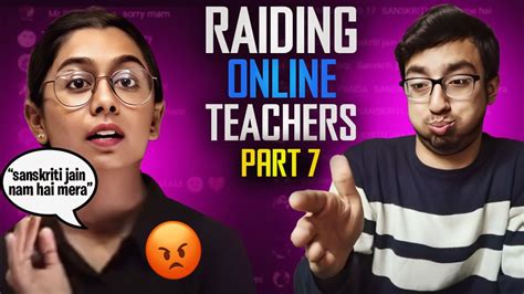 Indian Teacher Gone Mad Because Of Our Raid 🤬 Raiding Online Teachers Part 7 Rehan S Live