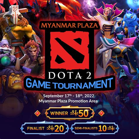 Dota 2 Game Tournament Myanmar Plaza