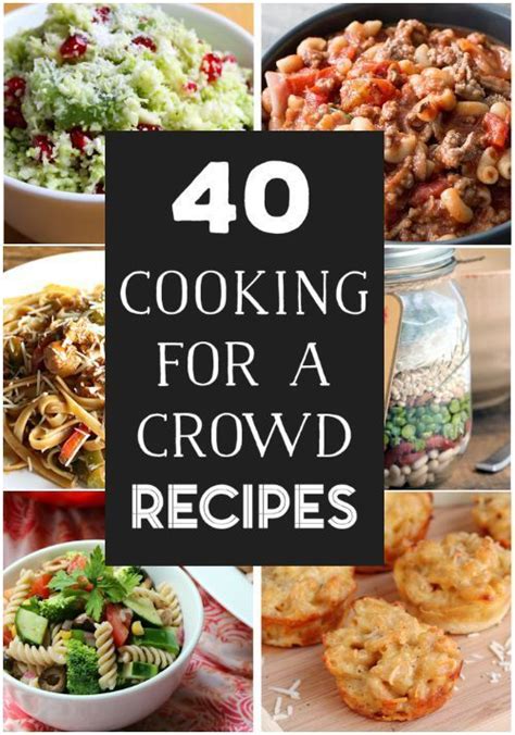 21 perfect christmas dinner recipe ideas from appetizers to desserts. 40 Delicious Cooking For A Crowd Recipes | Food for a ...