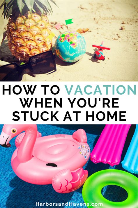 10 of the best ideas for a travel themed staycation — harbors and havens fun staycation summer