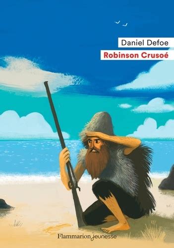 Robinson Crusoé De Daniel Defoe Pdf Ebooks Decitre