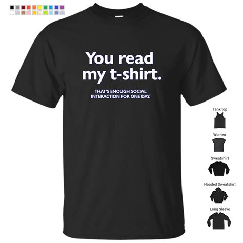 You Read My T Shirt That S Enough Social Interaction For One Day T Shirt Store