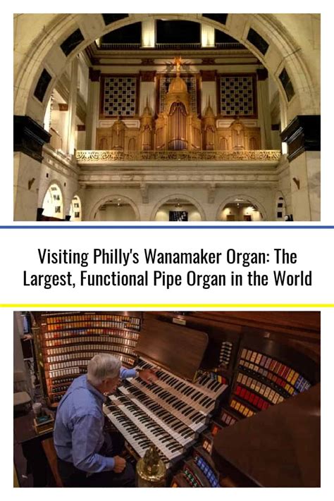 Visiting Phillys Wanamaker Organ The Largest Functional Pipe Organ