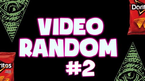 Video Random 2 D Youtube