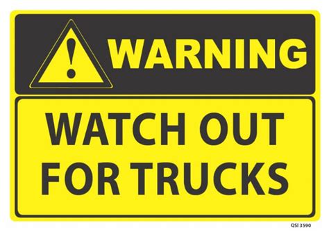 Warning Watch Out For Trucks Industrial Signs