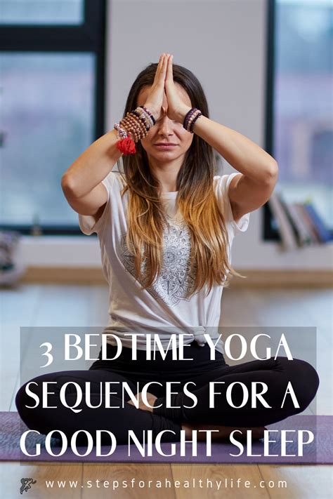 3 Bedtime Yoga Sequences For A Good Night Sleep In 2020 Bedtime Yoga