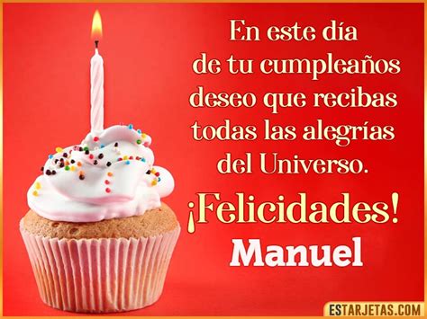 Feliz Cumpleaños Manuel Imágenes  Tarjetas Y Mensajes