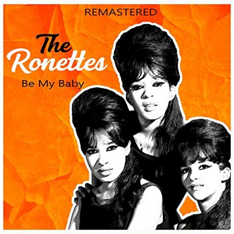 Baby I Love You Remastered By The Ronettes On Amazon Music Amazon
