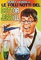 Le folli notti del dottor Jerryll - Film (1963)