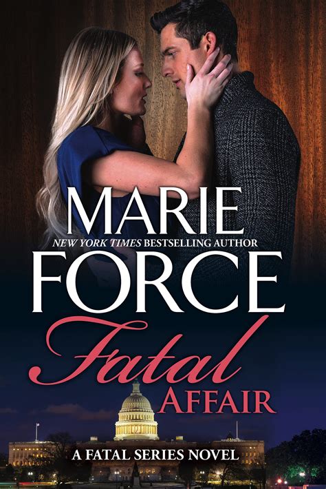 Fatal Affair Fatal 1 By Marie Force Goodreads