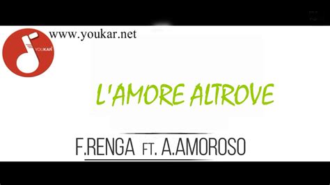 Francesco Renga Ft Alessandra Amoroso Lamore Altrove Youtube
