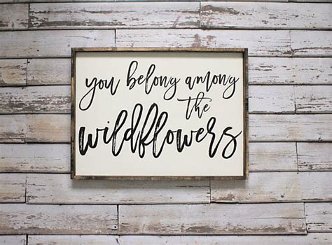 You Belong Among The Wildflowers Wood Sign Modern Rustic Home