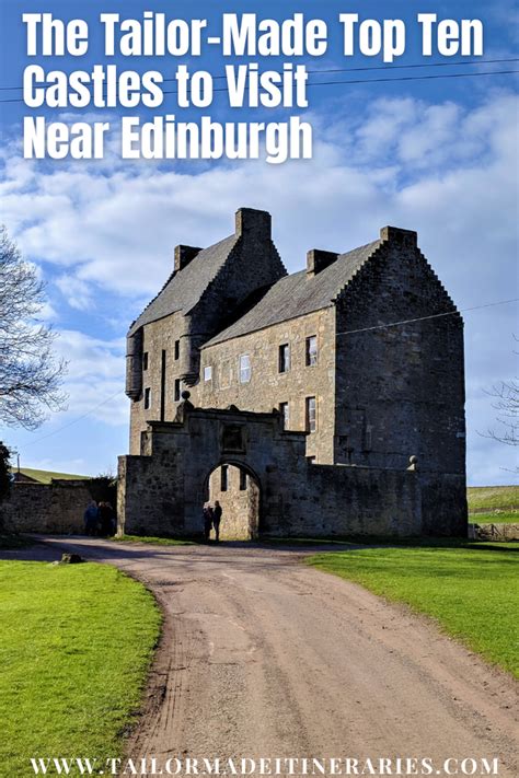 The Tailor Made Top Ten Castles To Visit Near Edinburgh