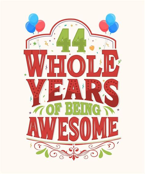 44 Whole Years Of Being Awesome 44th Birthday And Wedding Anniversary