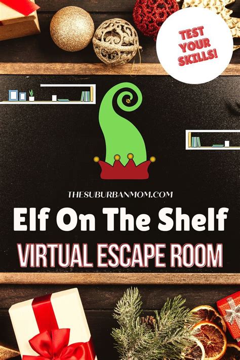 A Sign That Says Elf On The Shelf Virtual Escape Room Surrounded By