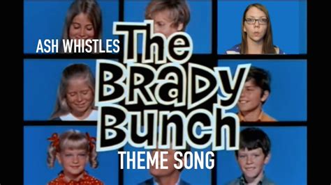 Whistling Brady Bunch Theme Youtube