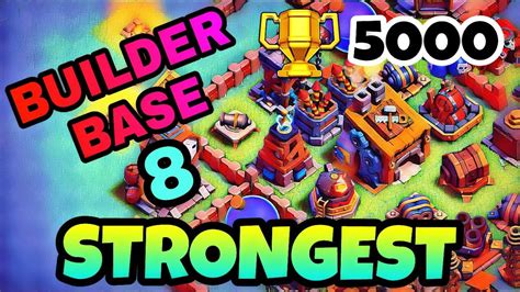 Strongest Builder Base 8 Layout With Replay Builder Hall 8 Best Base