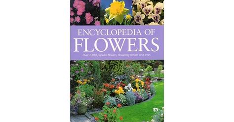 The Encyclopedia Of Flowers By Mary Moody