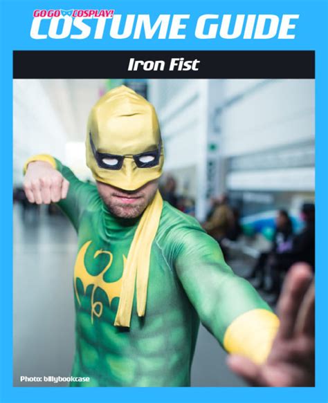 Iron Fist Costume Guide Comic Book And Netflix Danny Rand Cosplay Ideas