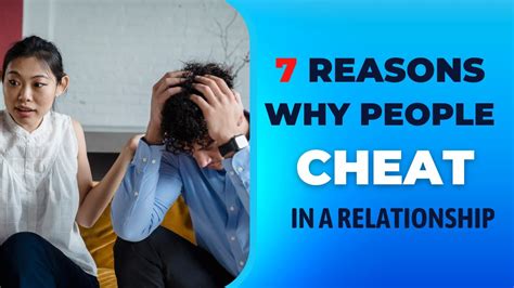 7 major reasons why people cheat in a relationship youtube