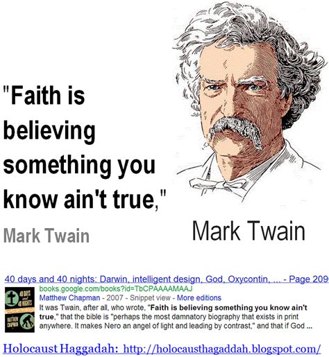 Faith Is Believing Something You Know Aint True Mark Twain Atheist