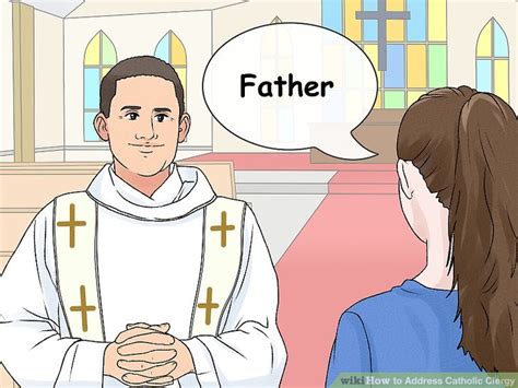 How To Address Catholic Clergy 14 Steps With Pictures Wikihow