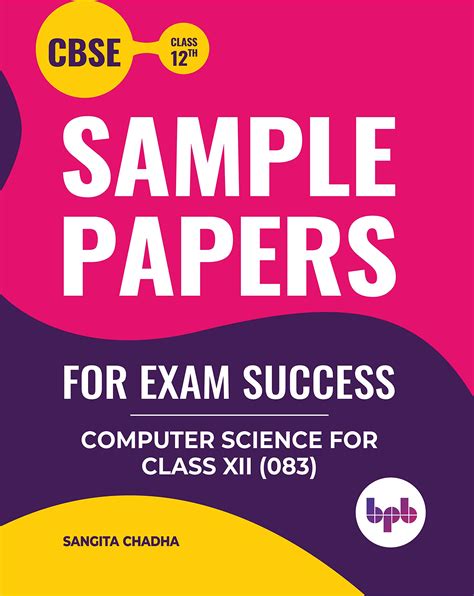 Computer Science For Class Xii 083 Sample Paper For Exam Success