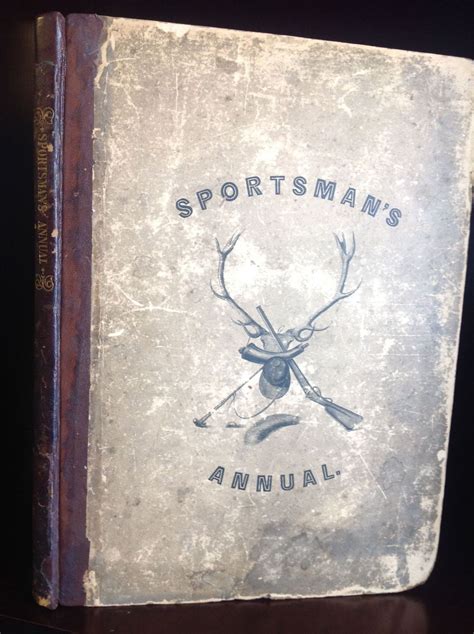 The Sportsmans Annual First Edition