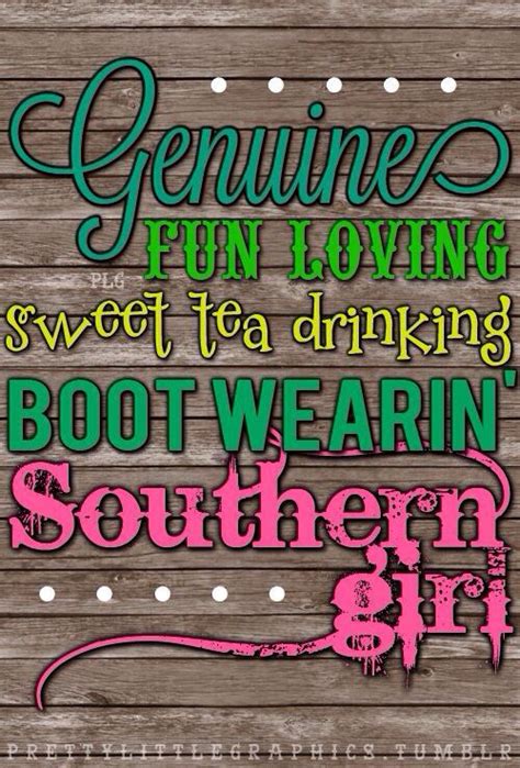 Southern Girl Funny Southern Sayings Southern Girl Quotes Southern