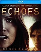Film Review: Echoes (2014) | HNN