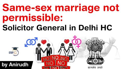Same Sex Marriage Not Permissible Says Solicitor General In Delhi High Court Upsc Ias Youtube