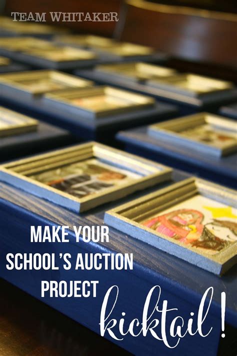 Make Your Schools Auction Project Kicktail Kathryn Whitaker