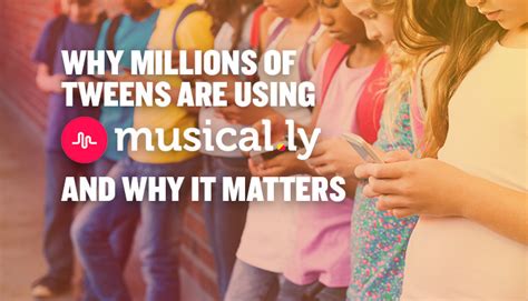 Why Millions Of Tweens Are Using Musically And Why It Matters
